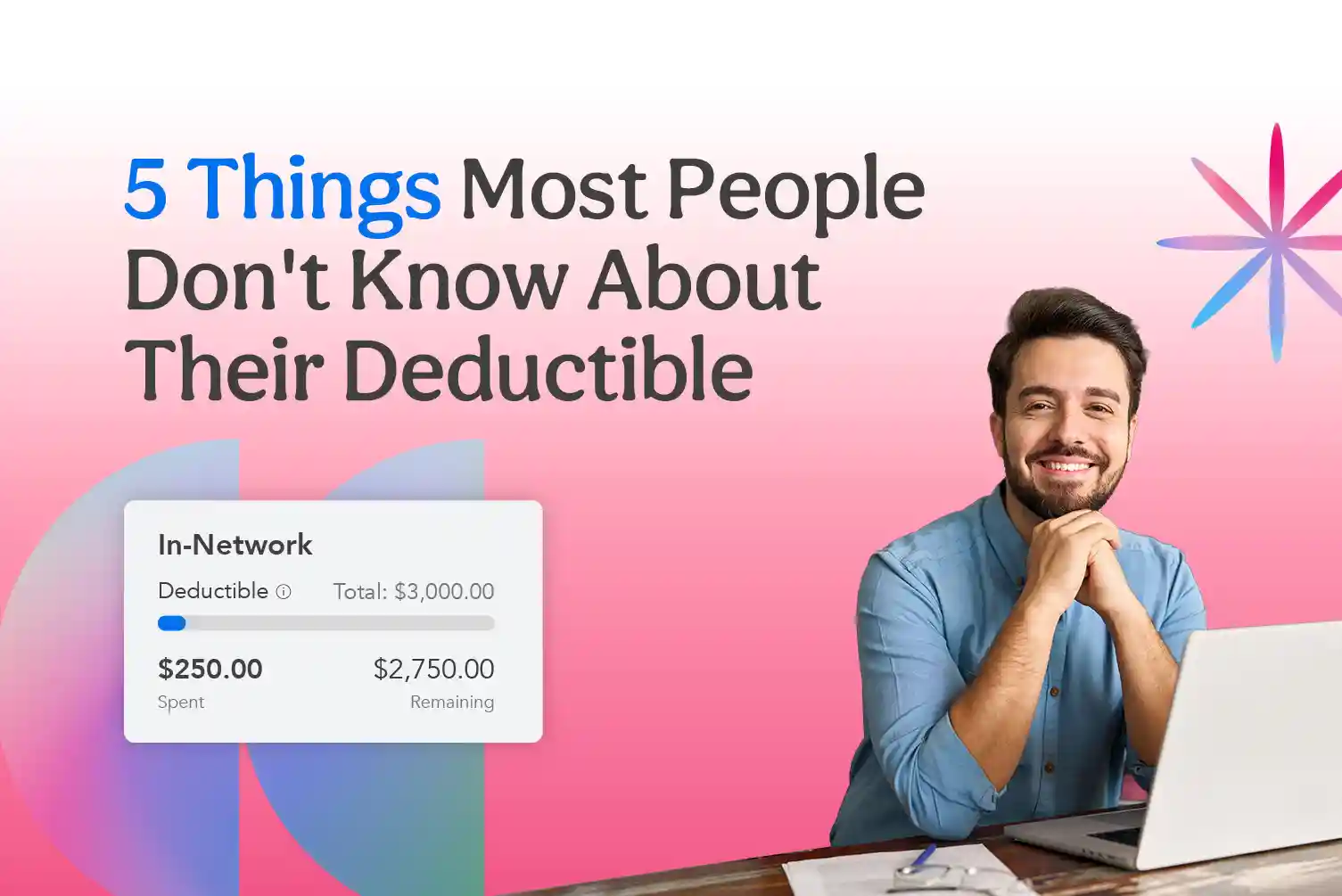 5 Things Most People Don't Know About Their Deductible