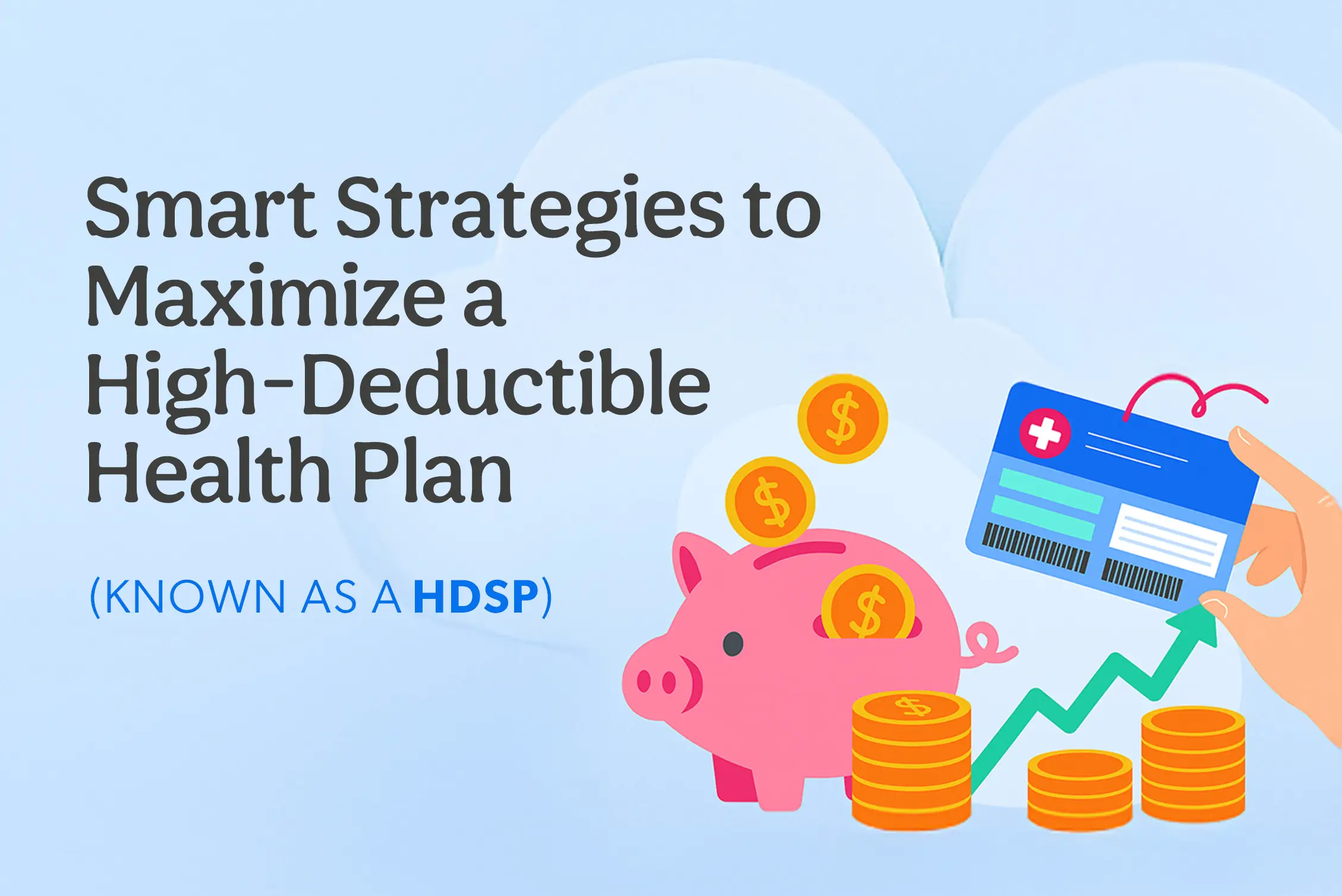 High Deductable Savings Acount