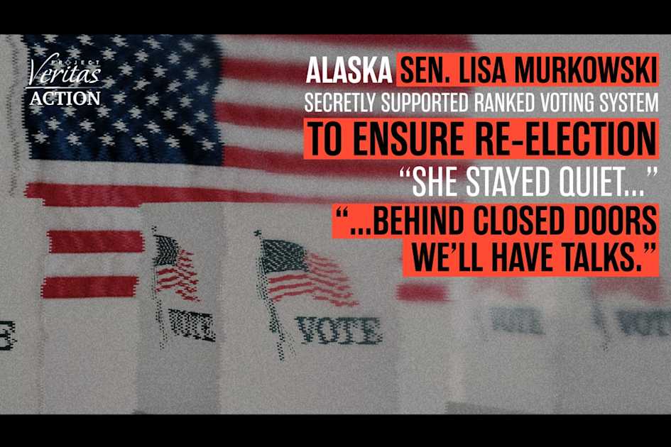 BREAKING: Staffers Claim Sen. Lisa Murkowski Secretly Supported Ranked Voting System in Alaska to Ensure Election Victory ... ‘She Stayed Quiet and Honestly it was Probably Best She Stayed Quiet on That’ ... ‘Behind Closed Doors We'll Have Talks’