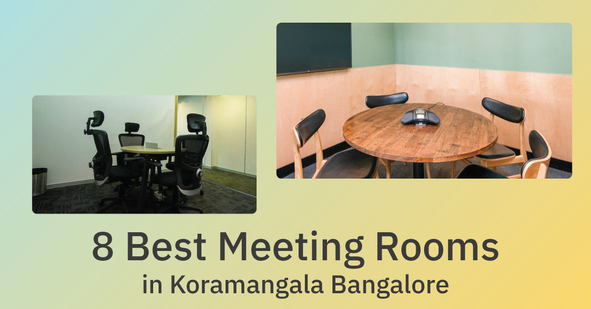 8 Best Meeting Rooms in Koramangala Bangalore to Book by the Hour (2026)