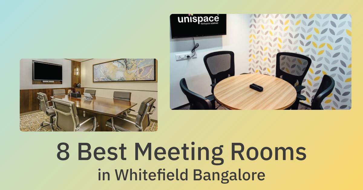 8 Best Meeting Rooms in Whitefield Bangalore to Book by the Hour (2026)