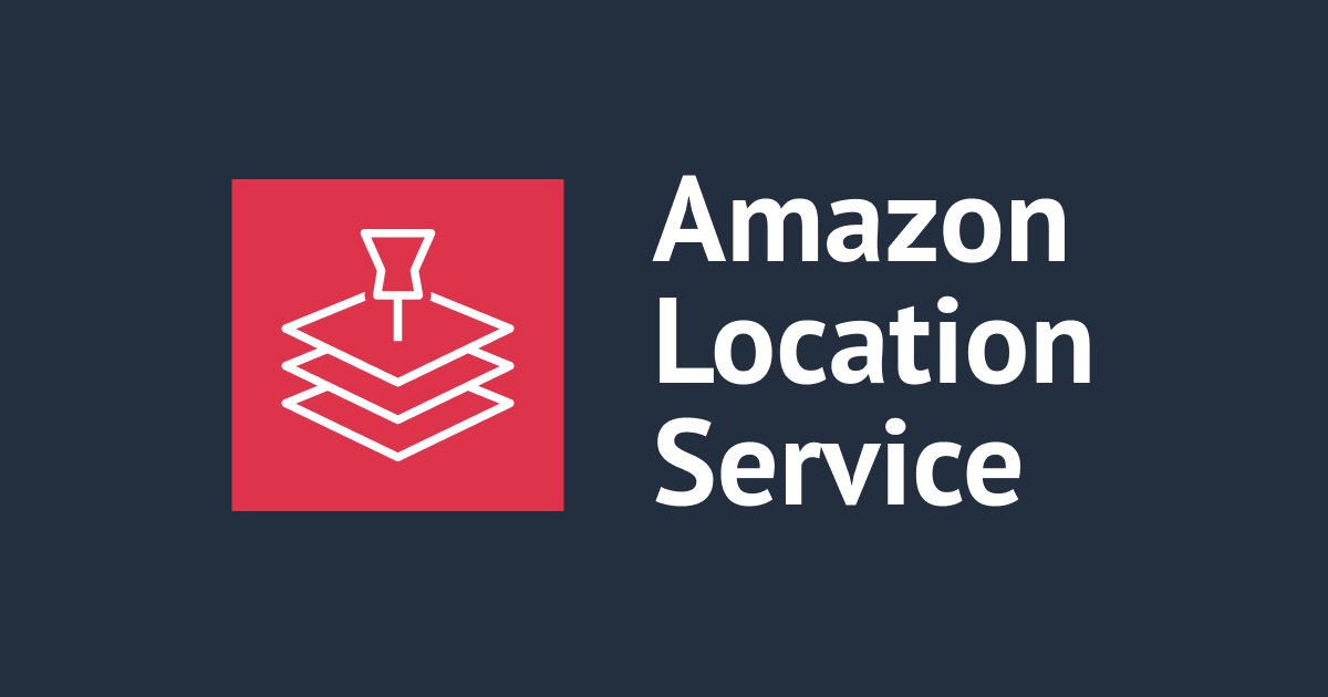 Amazon Location Service の 5 種類のリソースが AWS CDK の Alpha module で実装可能になりました