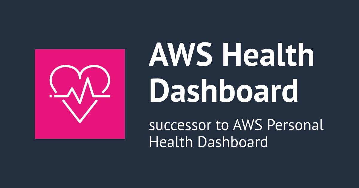 AWS Healthイベントを説明や影響を受けるリソースも含めて一覧で取得してみた（Boto3）