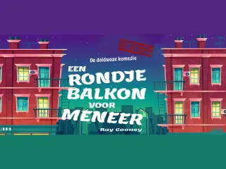 Toneelgroep Oni - Een Rondje Balkon Voor Meneer