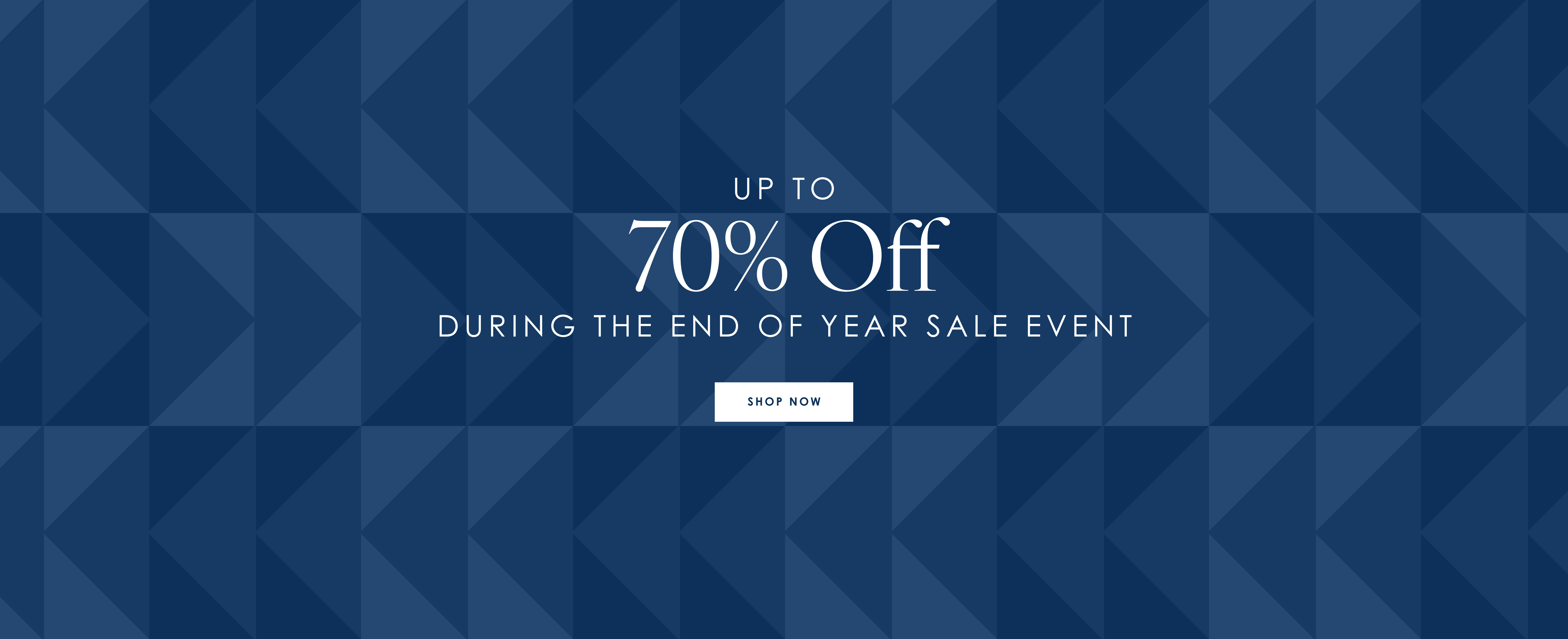 up to 70% off during the end of year sale event