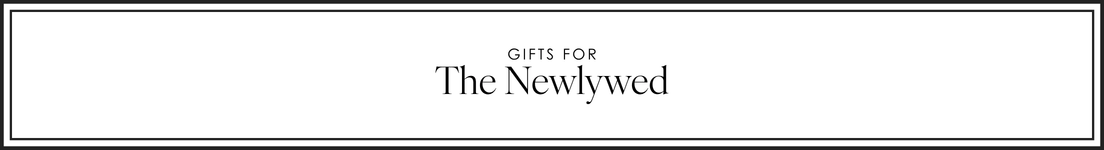 the newlywed gifting