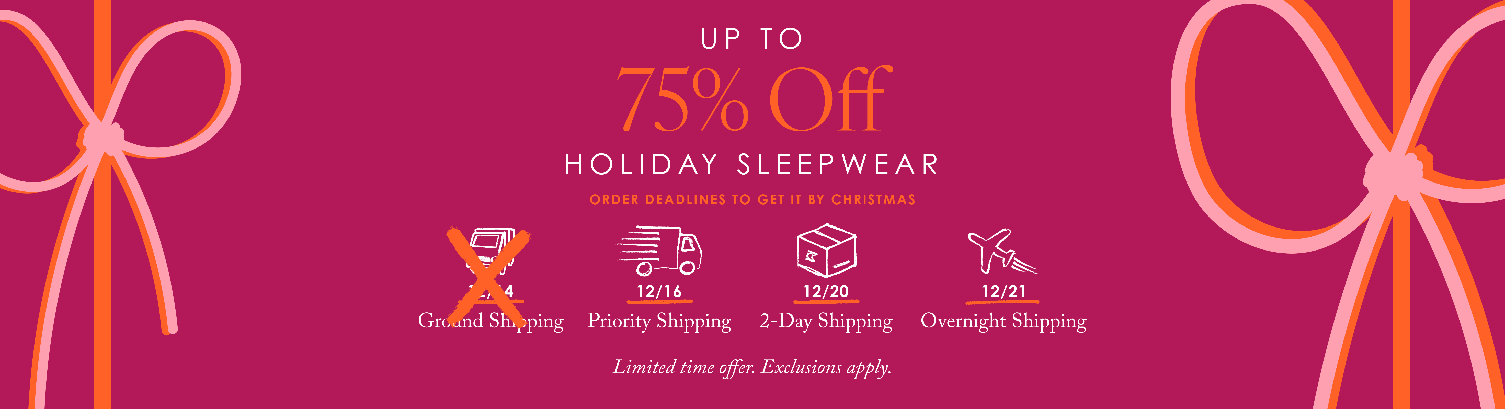 Up to 75% off Holiday Sleepwear for a limited time