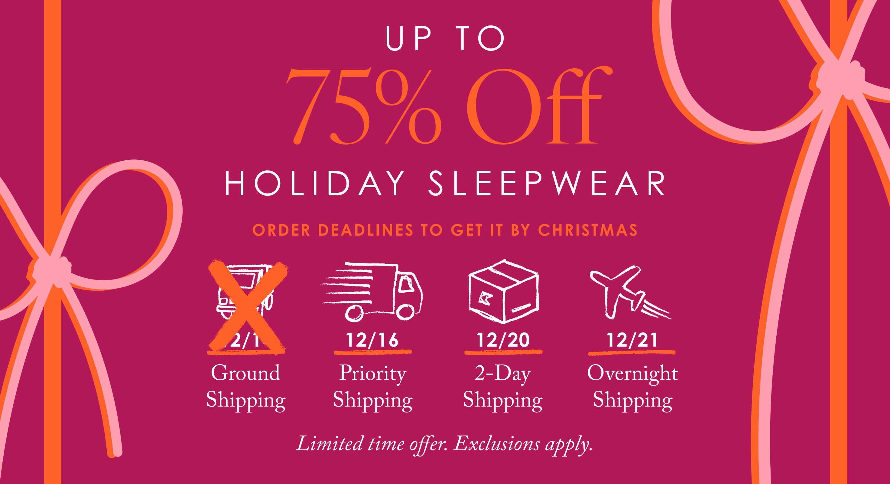 Up to 75% off Holiday Sleepwear for a limited time