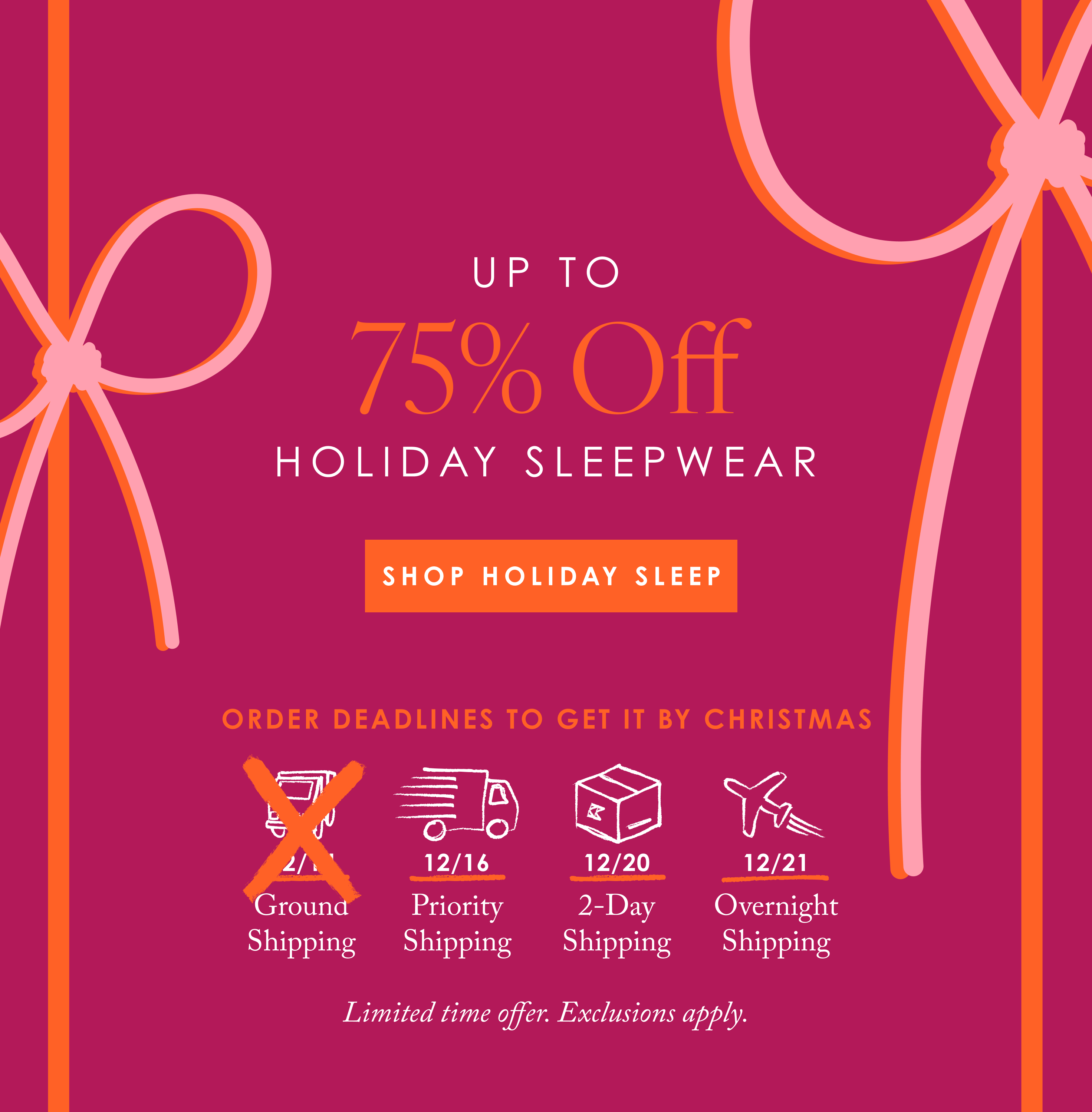 Enjoy up to 75% off holiday sleepwear for a limited time