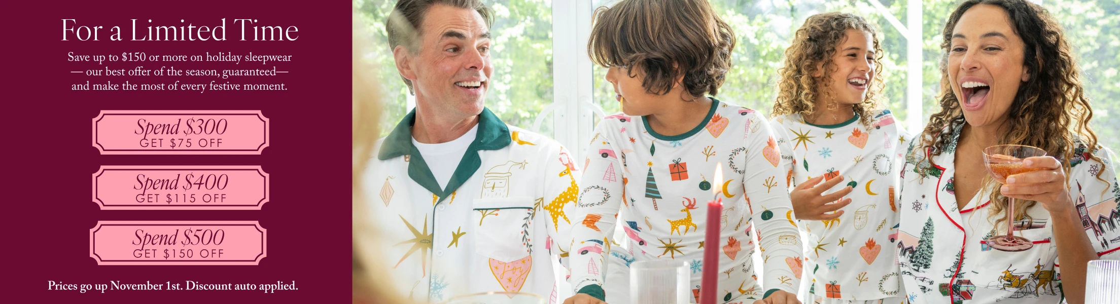 an image of a family at a dinner table all wearing matching family holiday pajamas. Promotion: save up to $150 on all holiday sleepwear for a limited time.
