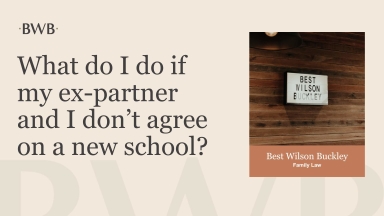 What do I do if my ex-partner and I don’t agree on a new school?