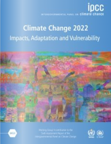 IPCC Sixth Assessment Report - Impacts, Adaptation And Vulnerability ...