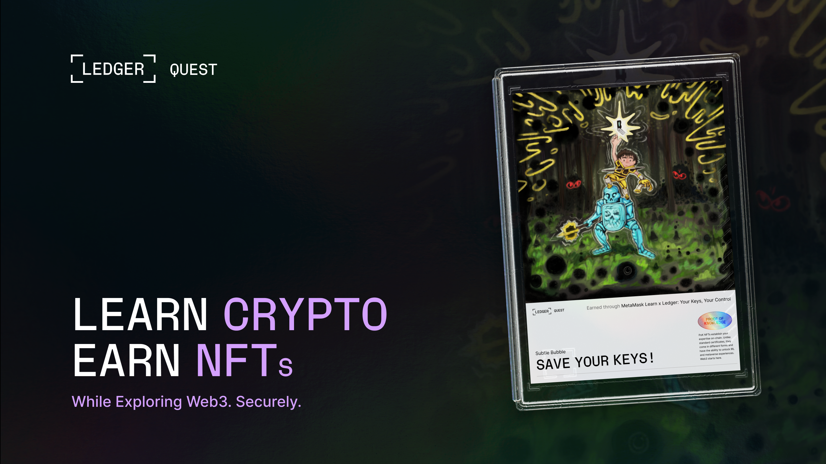 MetaMask Learn x Ledger: Your Keys, Your Control | Earn NFT with [L] Quest
