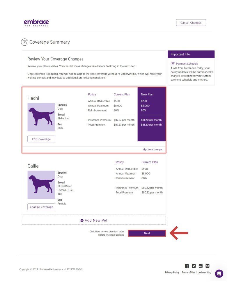 The image shows your pet's new coverage details, including the annual deductible, maximum, reimbursement percentage, and premium. Select 'Next' to continu