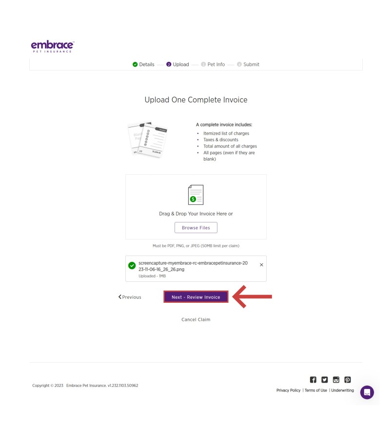 Select the files to upload including your pet’s itemized invoice, then select next - review invoice. 

