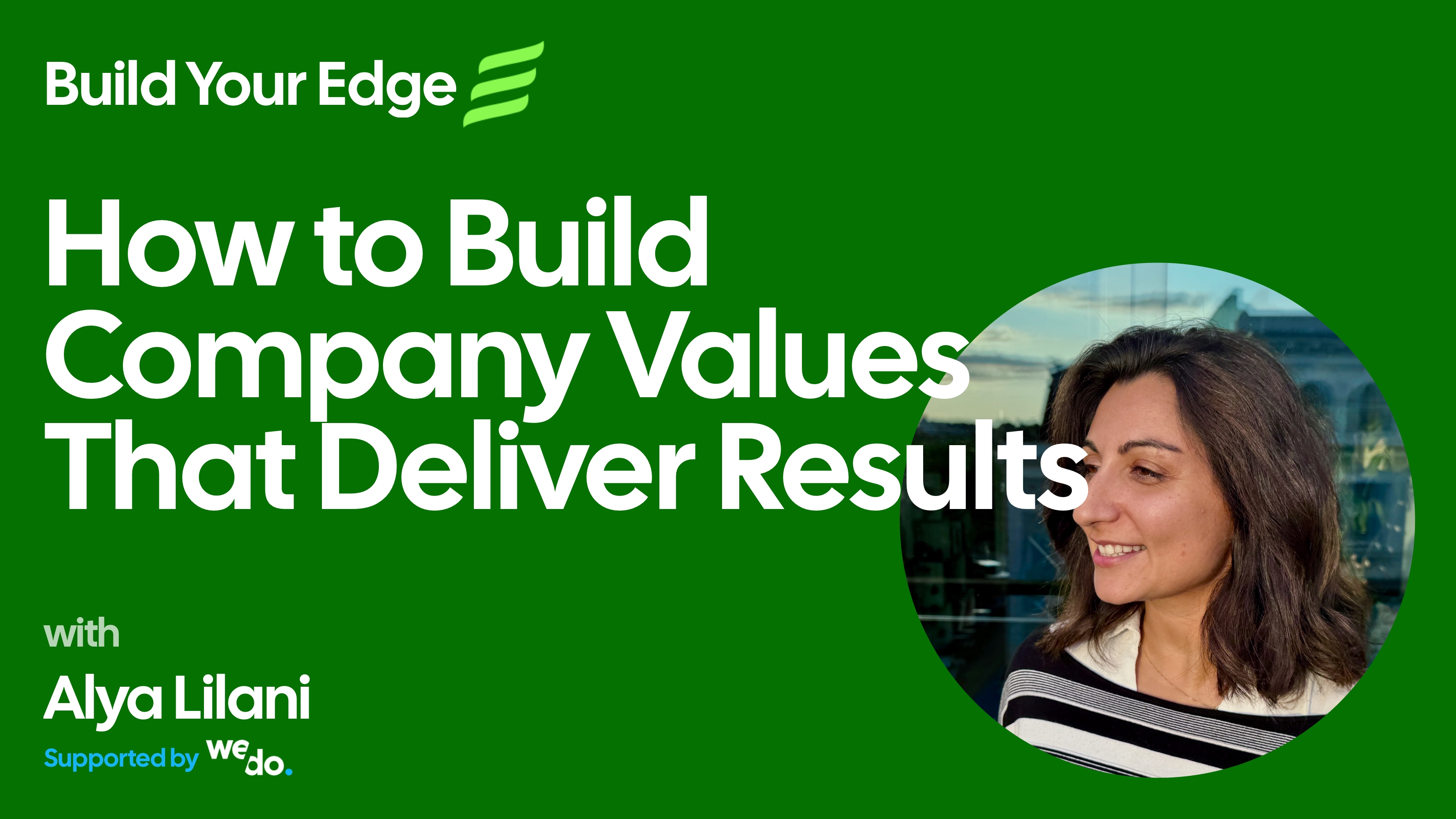 How to Build Company Values That Deliver Results