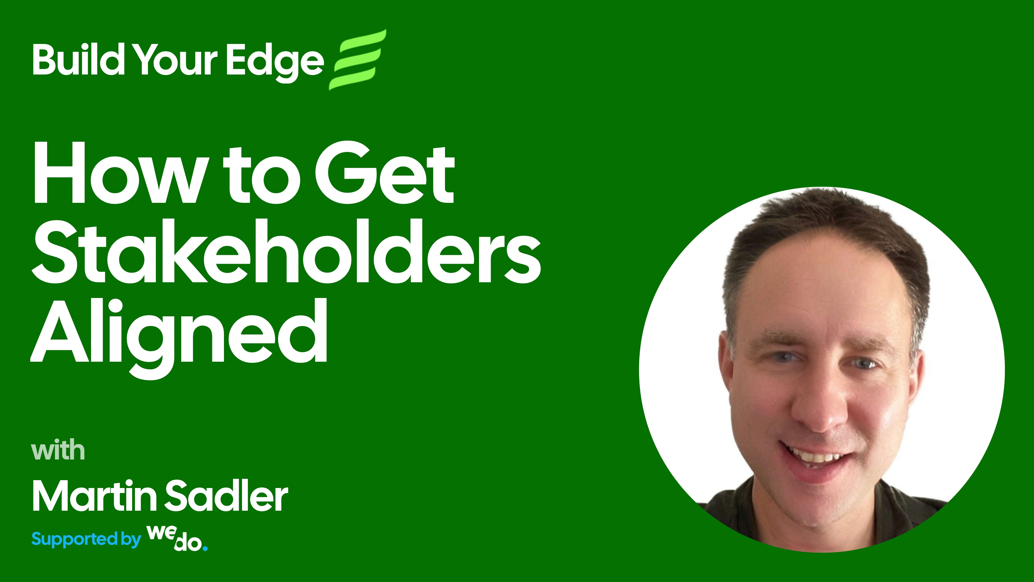 How to Get Stakeholders Aligned