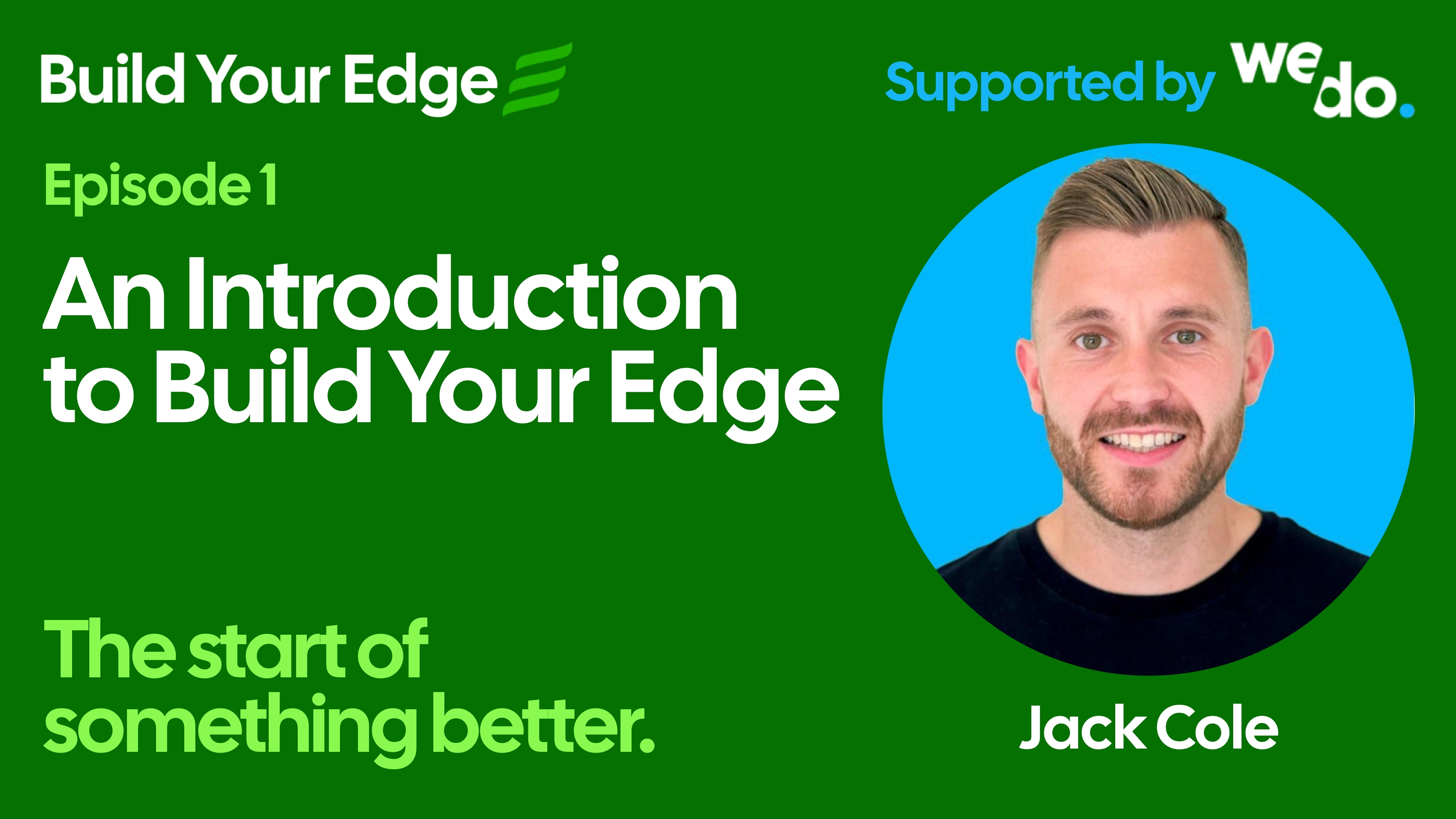 Why We Started Build Your Edge