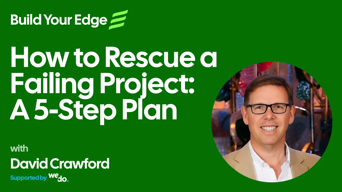 How to Rescue a Failing Project: A 5-Step Plan