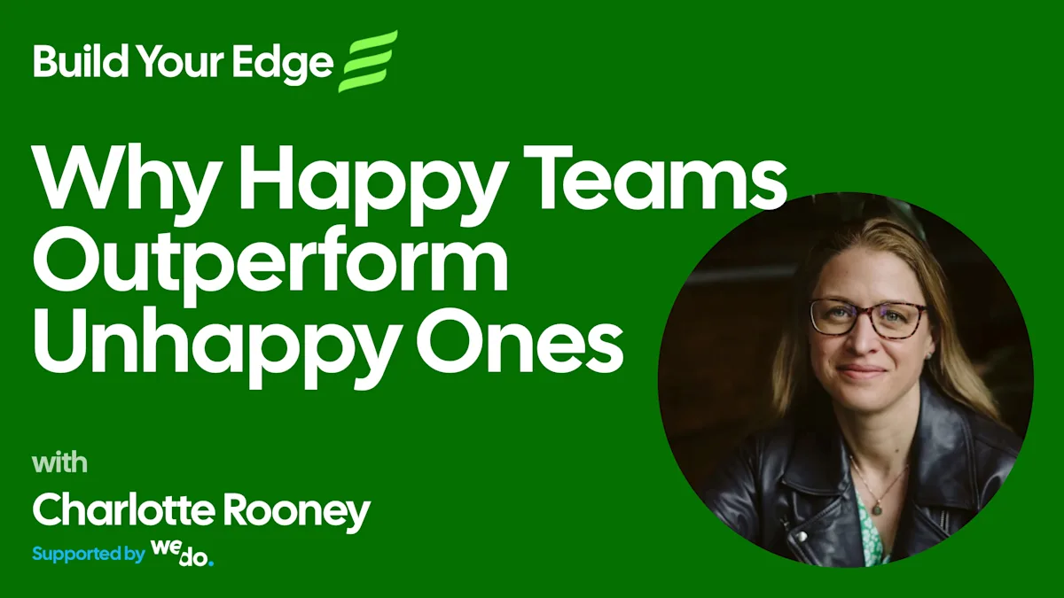 Why Happy Teams Outperform Unhappy Ones