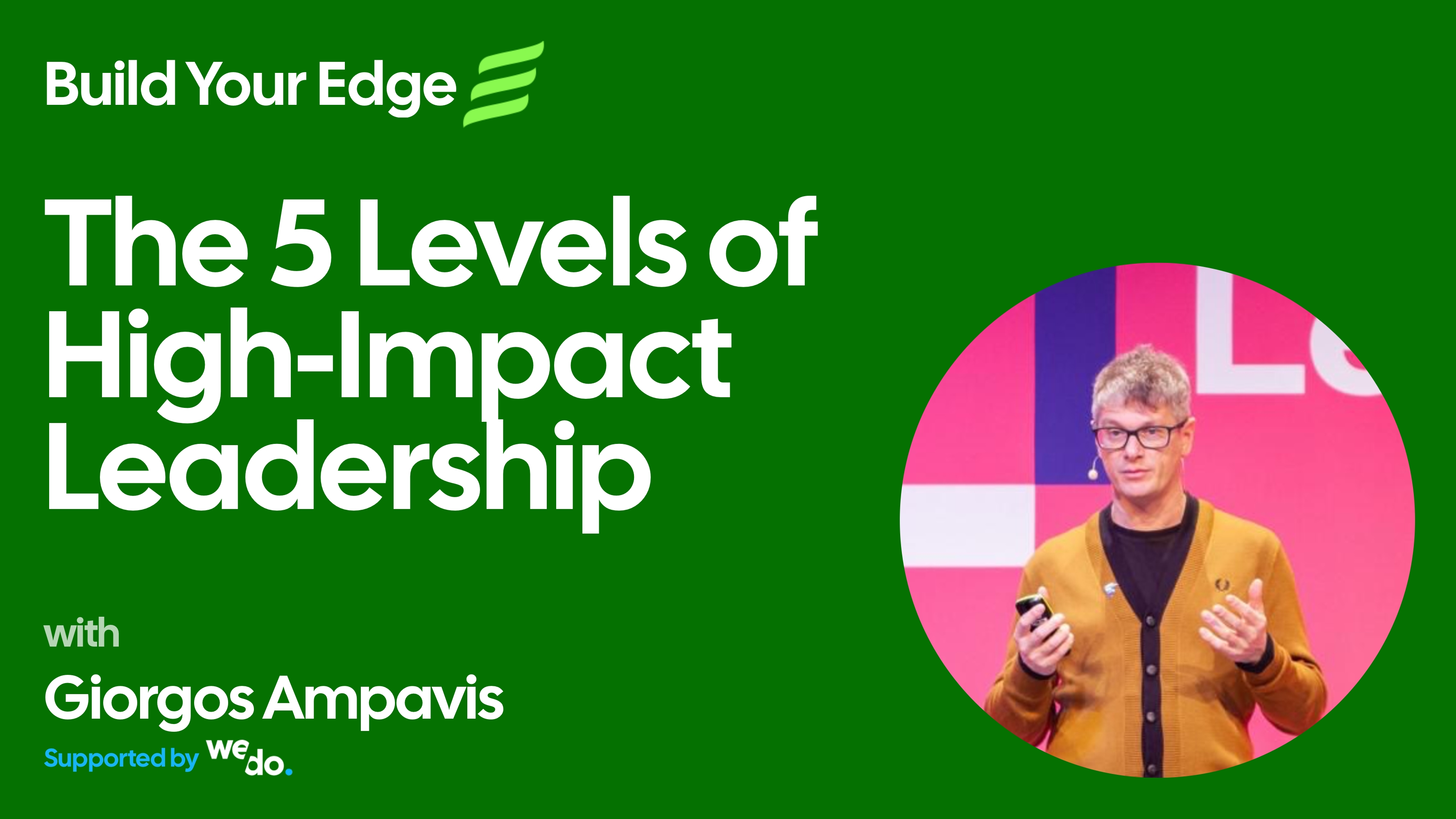 The 5 Levels of High-Impact Leadership
