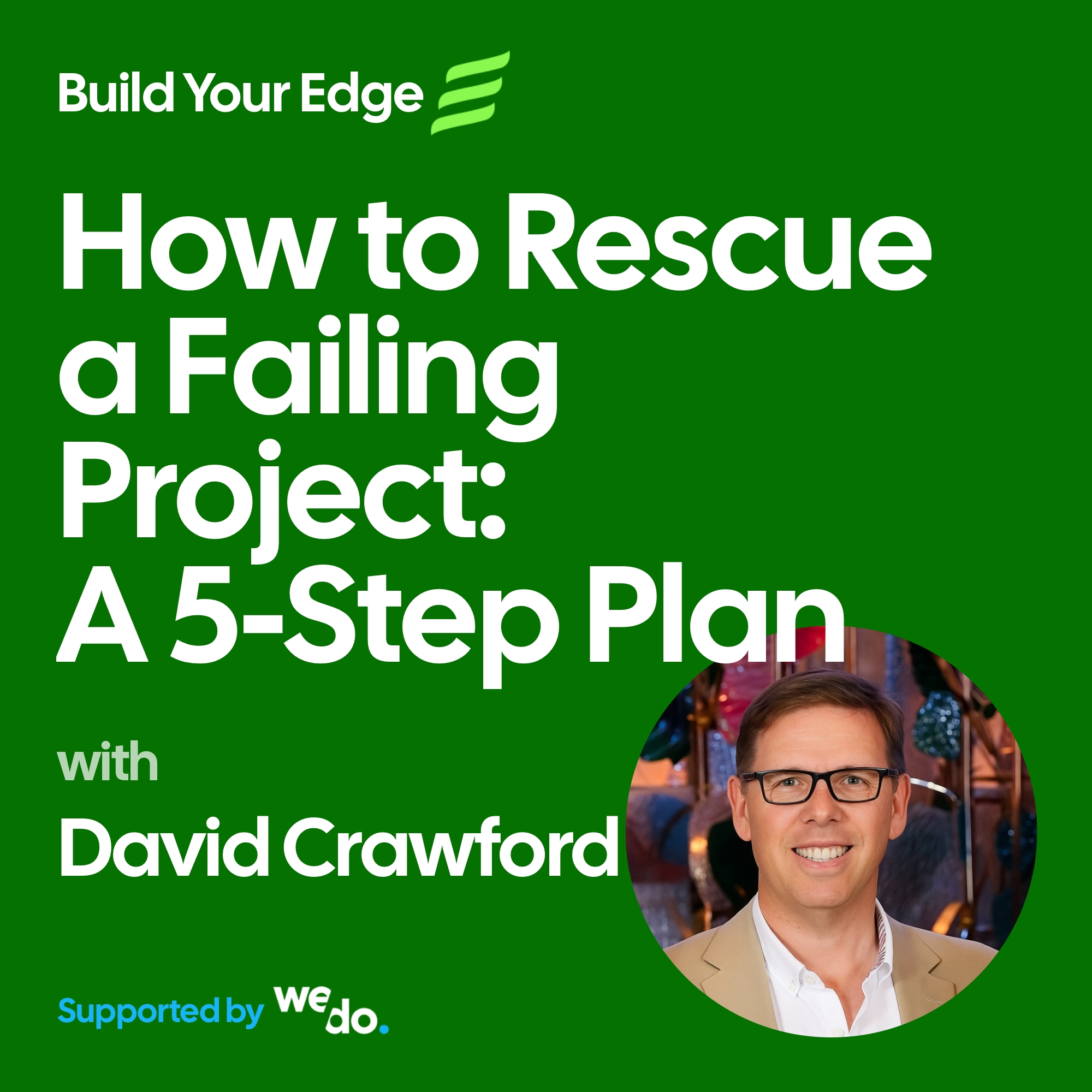 How to Rescue a Failing Project: A 5-Step Plan