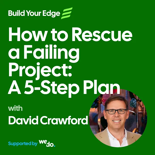How to Rescue a Failing Project: A 5-Step Plan