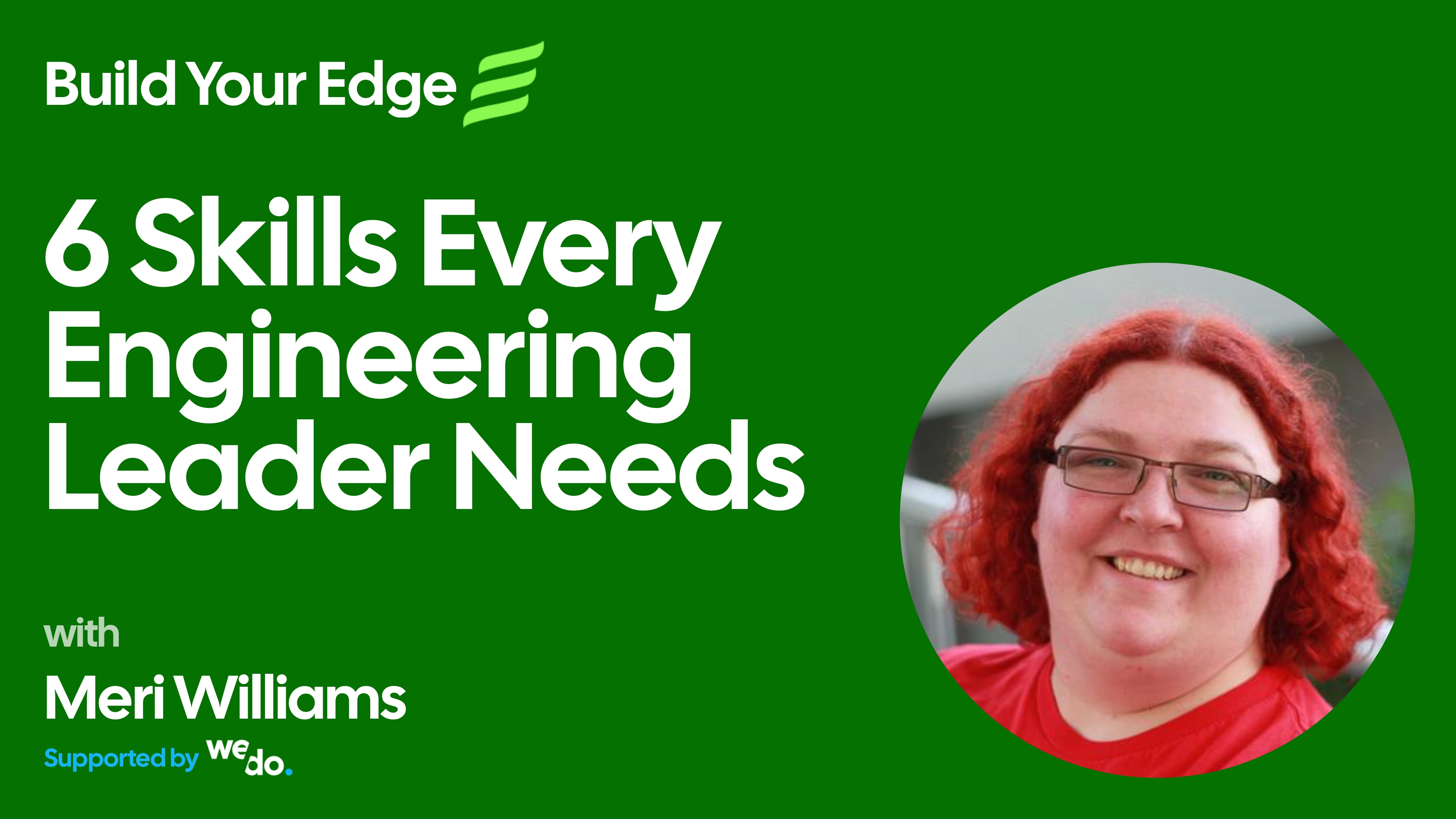 The 6 Skills Every Engineering Leader Needs