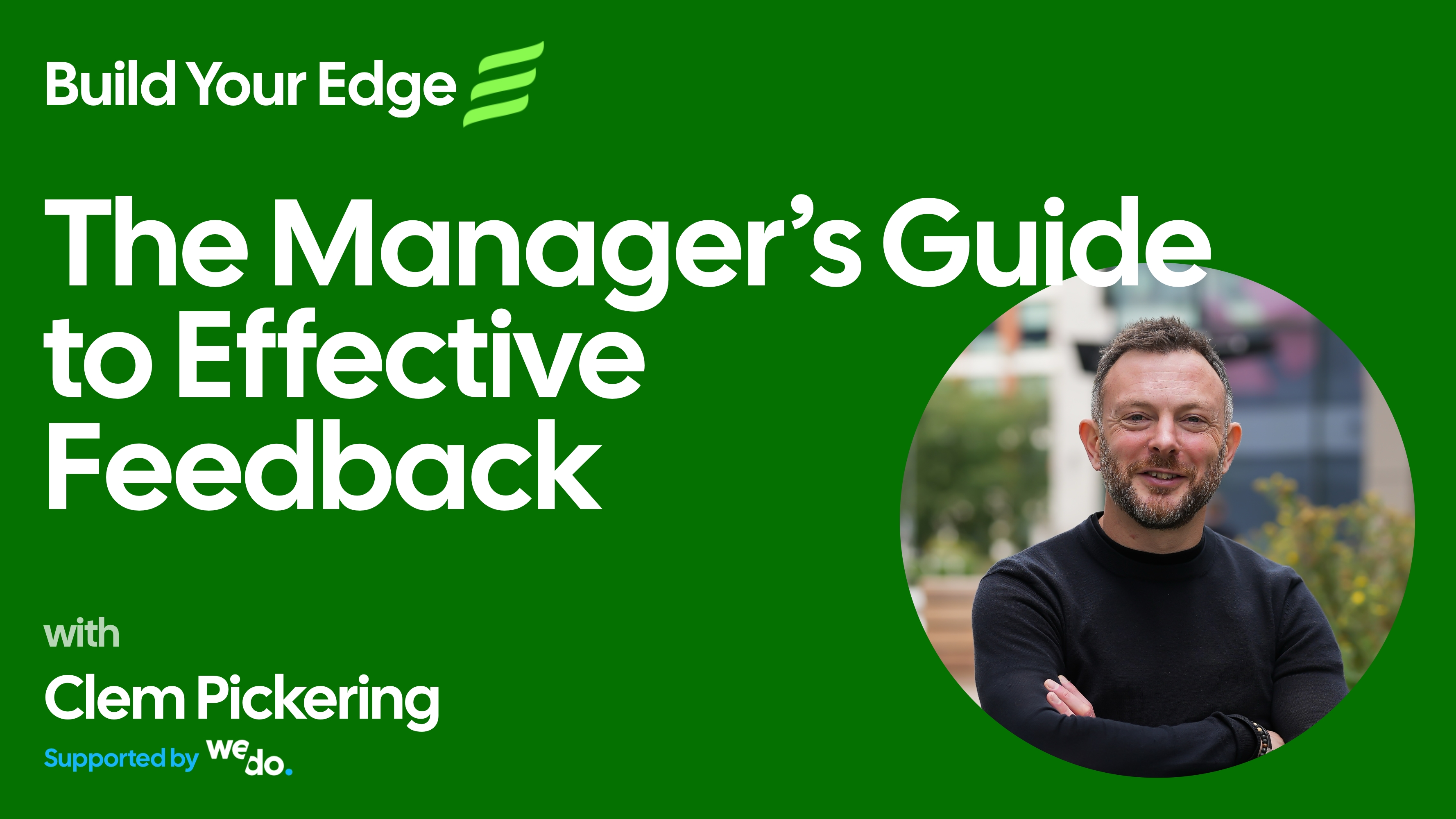 The Manager’s Guide to Effective Feedback