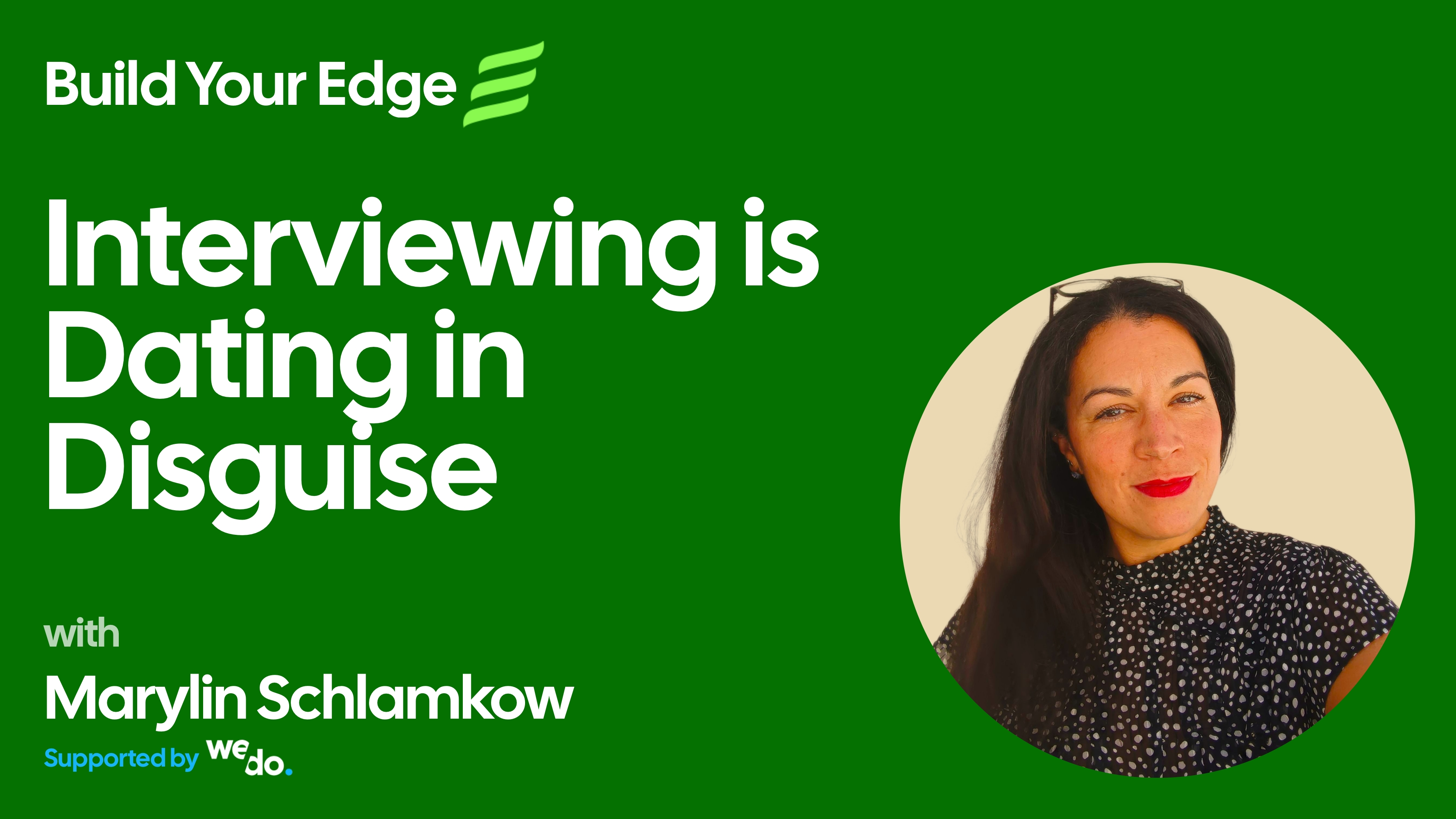 Interviewing Is Dating In Disguise