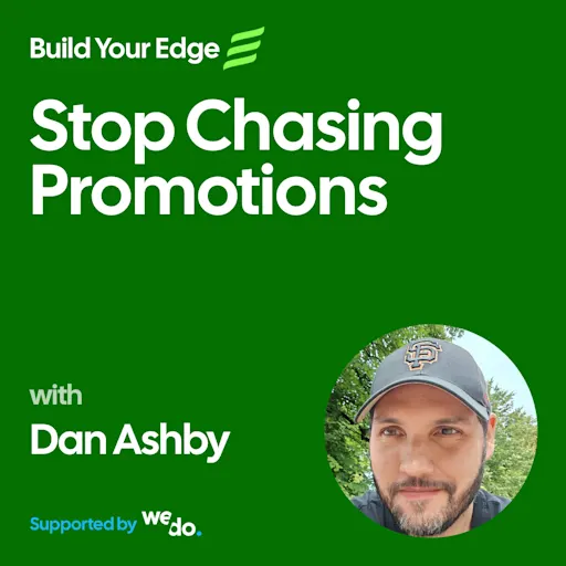 Want a Better Career? Stop Chasing Promotions
