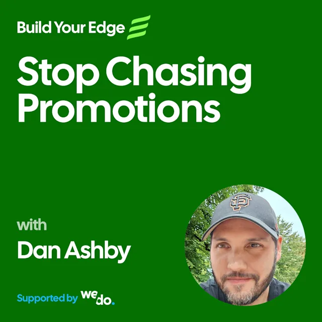 Want a Better Career? Stop Chasing Promotions