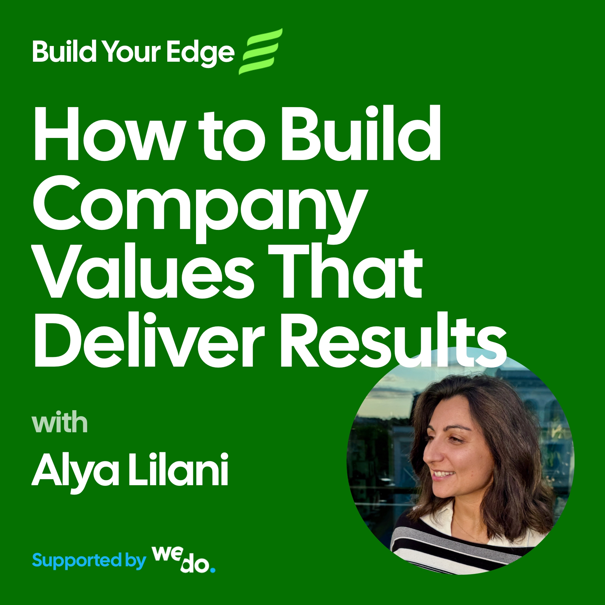 How to Build Company Values That Deliver Results