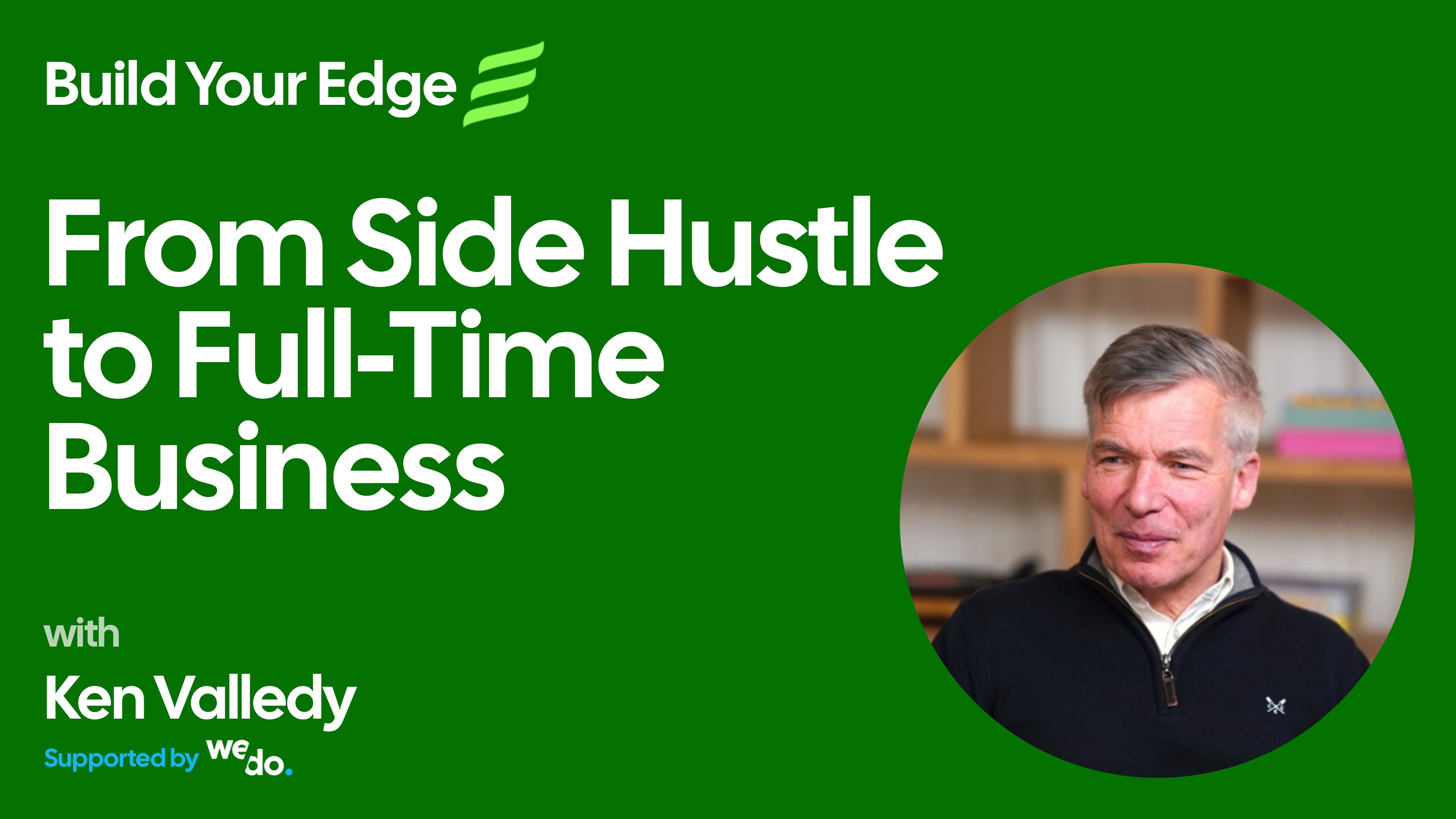 From Side Hustle to Full-Time Business