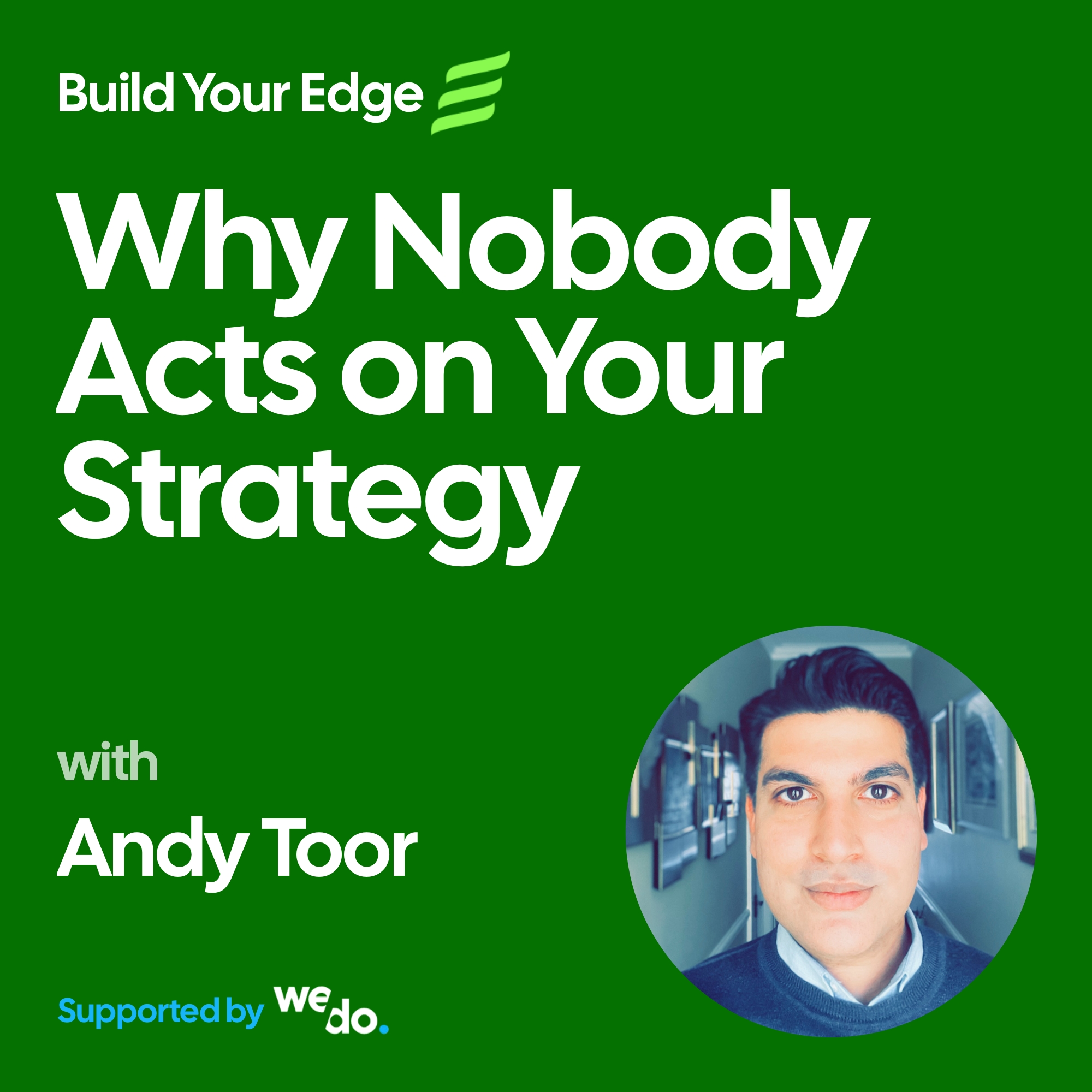 Why Nobody Acts on Your Strategy