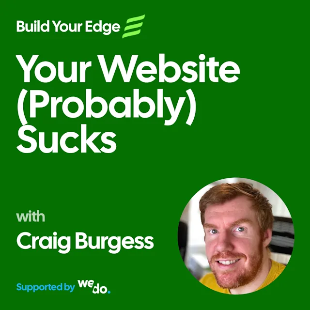 Your Website (Probably) Sucks