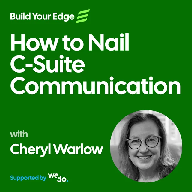 How to Nail C-Suite Communication
