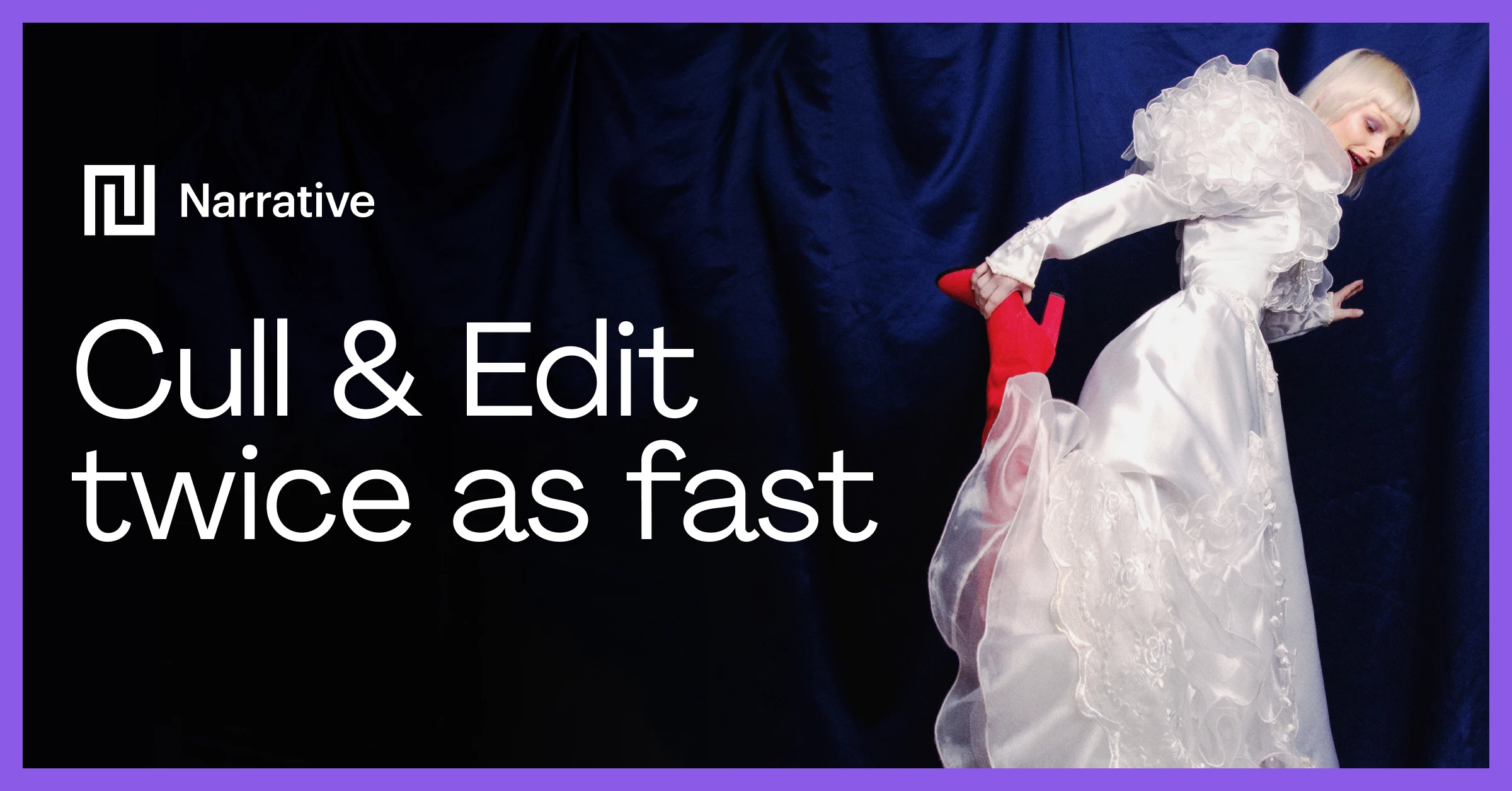 Narrative is the best photo culling & editing software photographers actually love using | Cull & edit quick with AI assistance & creative control