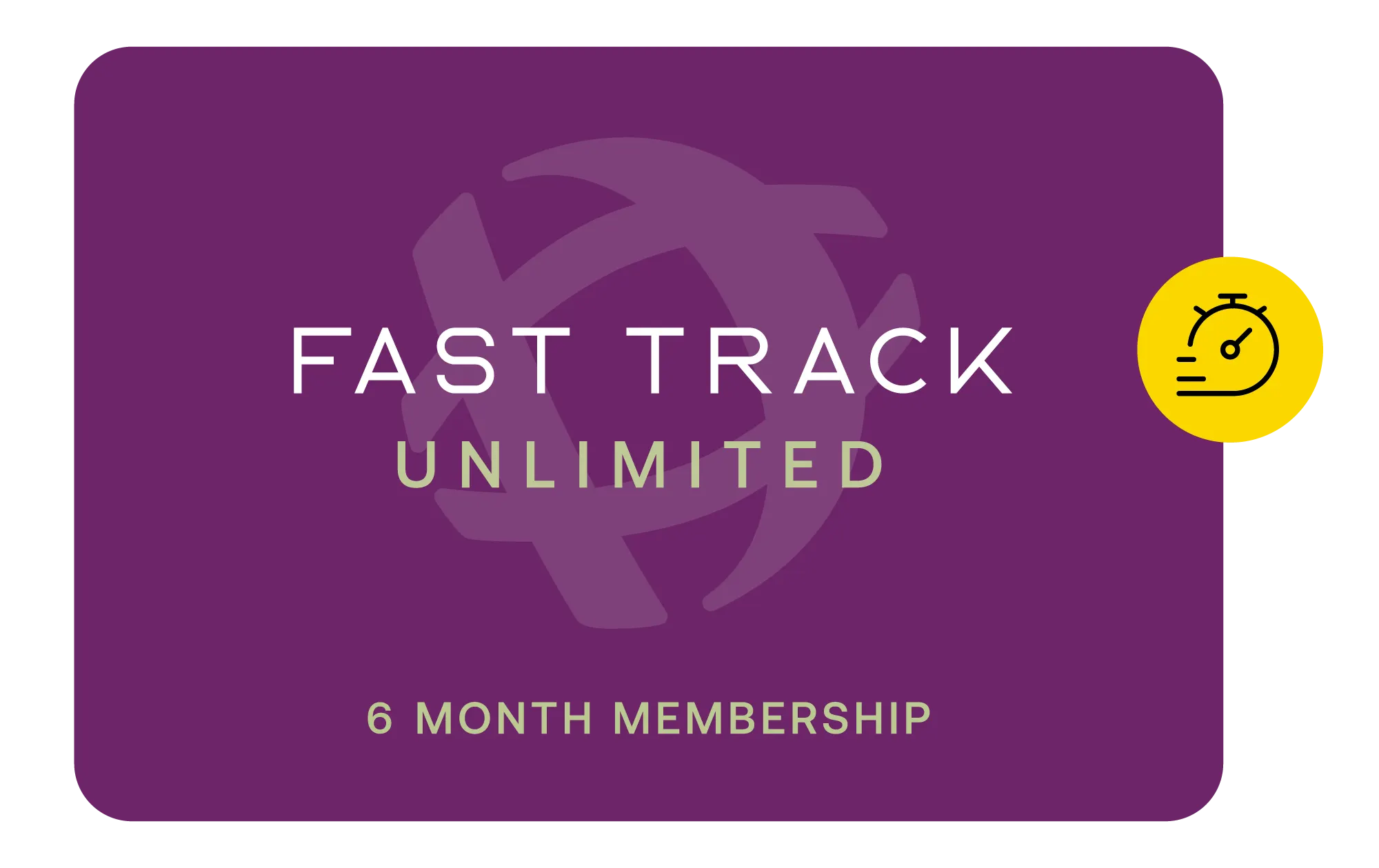Fast Track Uunlimited Card 6 months