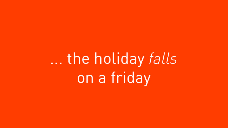 The holiday falls on a friday