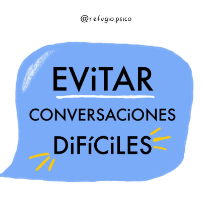 Evitar conversaciones difíciles