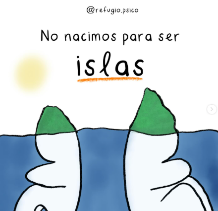 No nacimos para ser islas