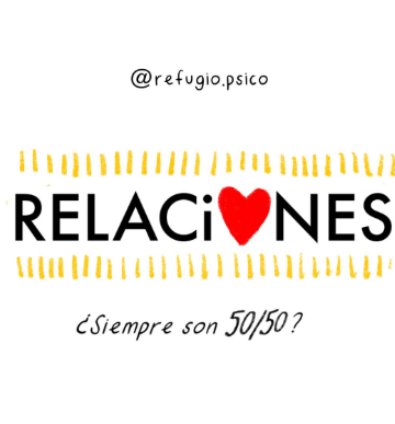 Las relaciones no siempre son 50/50...