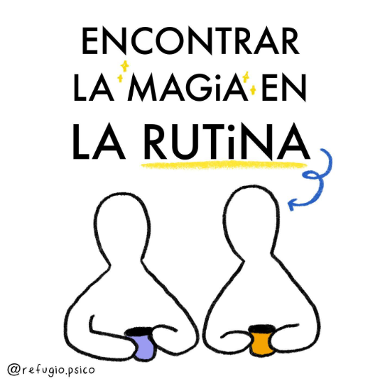 Encontrar la magia en la rutina