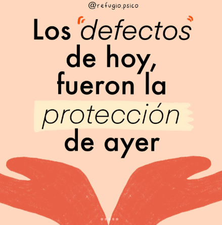 Los "defectos" de hoy, fueron la protección de ayer
