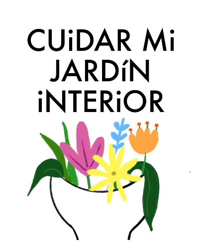 Cuidar mi jardín interior...