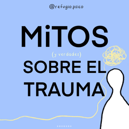Mitos sobre el trauma