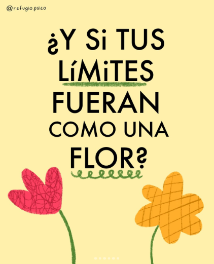 ¿Y si tus límites fueran como una flor?