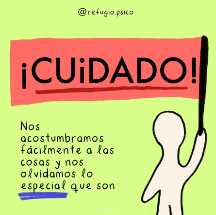 ¡Cuidado! No olvides lo especial de las cosas...