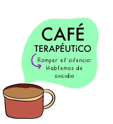 Live Café terapéutico: Rompamos el silencio, hablemos del suicidio